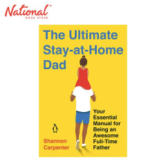 The Ultimate Stay-At-Home Dad by Shannon Carpenter -...