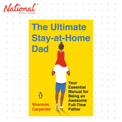 The Ultimate Stay-At-Home Dad by Shannon Carpenter - Trade Paperback - Self-help Books