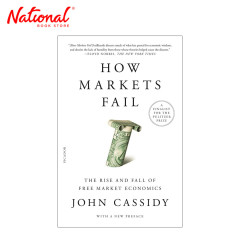 How Markets Fail: The Rise And Fall Of Free Market...
