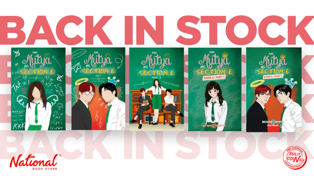 ‘Ang Mutya ng Section E’ books are now BACK IN STOCK at National Book Store!