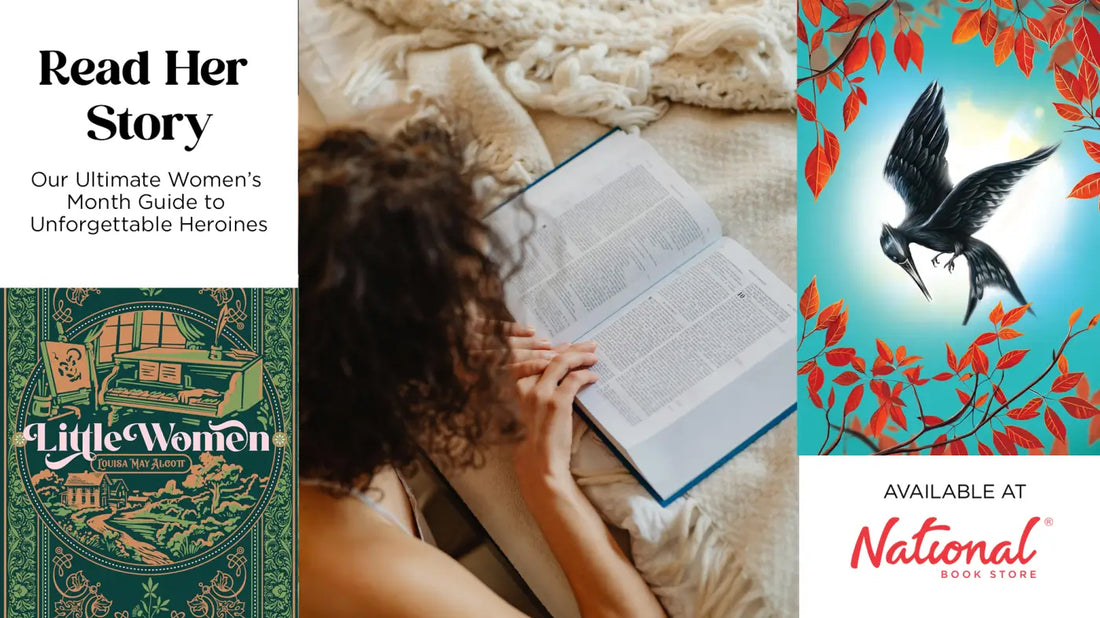 Read Her Story: Our Ultimate Women’s Month Guide to Unforgettable Heroines
