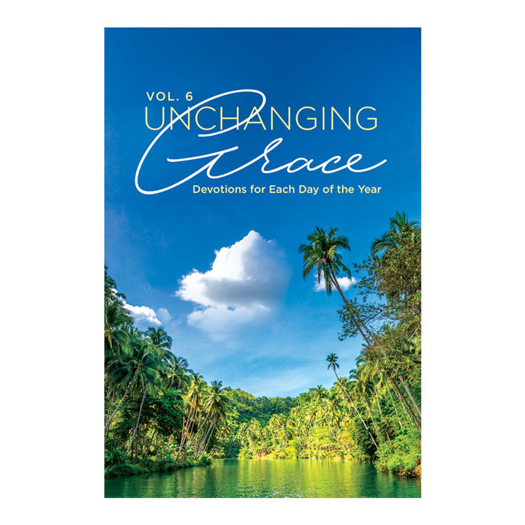 Unchanging Grace, Volume 6 (English Edition)