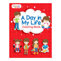 A Day In My Life Coloring Book Trade Paperback - Activity/Workbooks