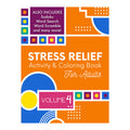 Stress Relief Volume 4 Activity Coloring Book For Adults - Trade Paperback