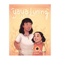 Yaya Luning by Isabelle Daza - Trade Paperback - Books for Kids - Biography