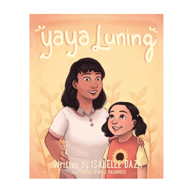 Yaya Luning by Isabelle Daza - Trade Paperback - Books for Kids - Biography