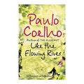 Like the Flowing River - Fiction & Literature