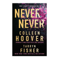 Never Never by Colleen Hoover and Tarryn Fisher - Trade Paperback - New Adult Fiction