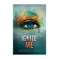 Shatter Me Ignite Me - Teens Fiction