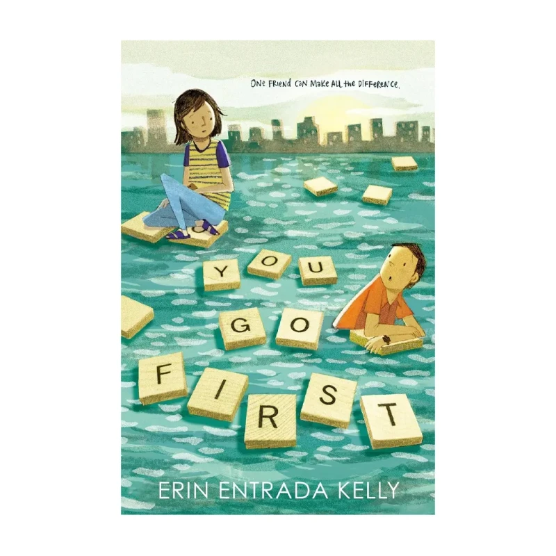 You Go First: Erin Entrada Kelly