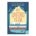My Oxford Year by Julia Whelan - Trade Paperback - Contemporary Fiction