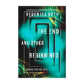 End and Other Beginnings Stories From the Future - Teens Fiction