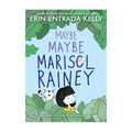 Maybe Maybe Marisol Rainey by Erin Entrada Kelly - Trade Paperback - Books for Kids