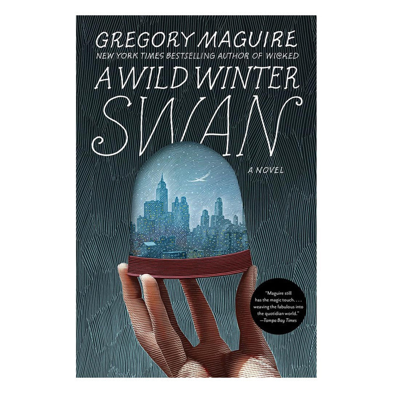 A Wild Winter Swan by Gregory Maguire - Trade Paperback
