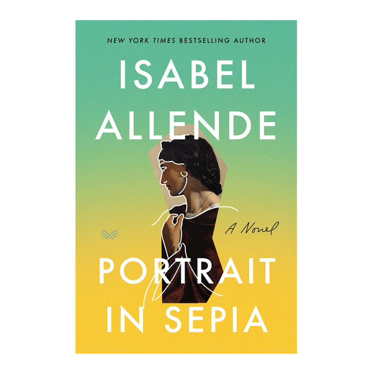 Portrait In Sepia: A Novel by Isabel Allende - Trade Paperback - Contemporary Fiction