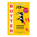 Butter by Asako Yuzuki - Trade Paperback - Thriller, Mystery & Suspense - Fiction & Literature