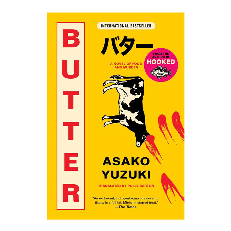 Butter by Asako Yuzuki - Trade Paperback - Thriller, Mystery & Suspense - Fiction & Literature