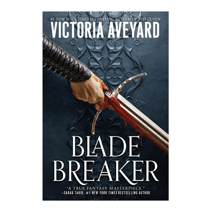 Blade Breaker by Victoria Aveyard