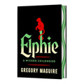 Elphie (Deluxe Limited Edition) by Gregory Maguire - Hardcover - Fiction & Literature