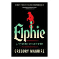 Elphie by Gregory Maguire - Trade Paperback