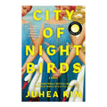 City of Night Birds by Juhea Kim - Trade Paperback - Korean Reads