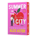 Summer in the City: A Novel by Alex Aster - Trade Paperback