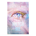 Watch Me by Tahereh Mafi - Trade Paperback - Teens Science Fiction, Fantasy & Horror