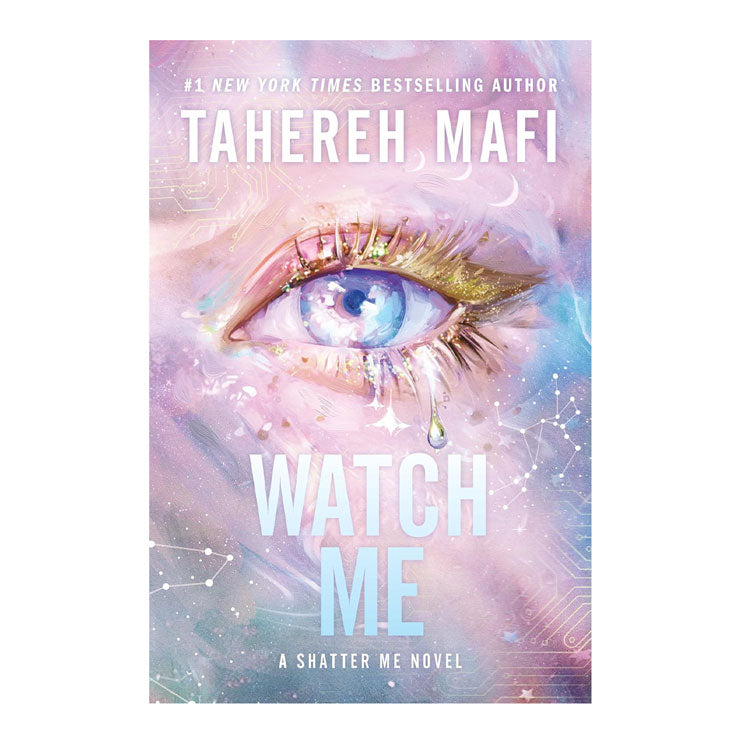 Watch Me by Tahereh Mafi - Trade Paperback - Teens Science Fiction, Fantasy & Horror