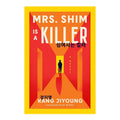 Mrs. Shim Is a Killer by Kang Jiyoung - Trade Paperback - Korean Reads