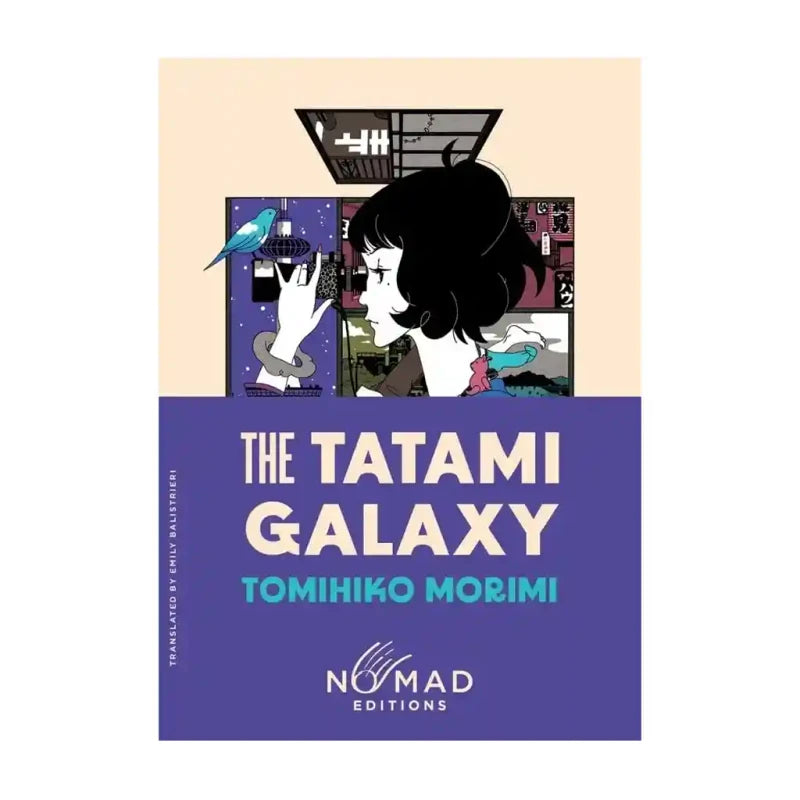 The Tatami Galaxy (Nomad Edition) by Tomihiko Morimi - Trade Paperback - Fiction & Literature