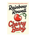 Cherry Baby by Rainbow Rowell - Trade Paperback