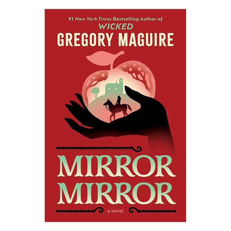 Mirror Mirror by Gregory Maguire - Trade Paperback