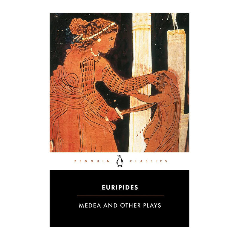 Penguin Black Spine Classics: Medea And Other Plays by Euripides Euripides - Trade Paperback