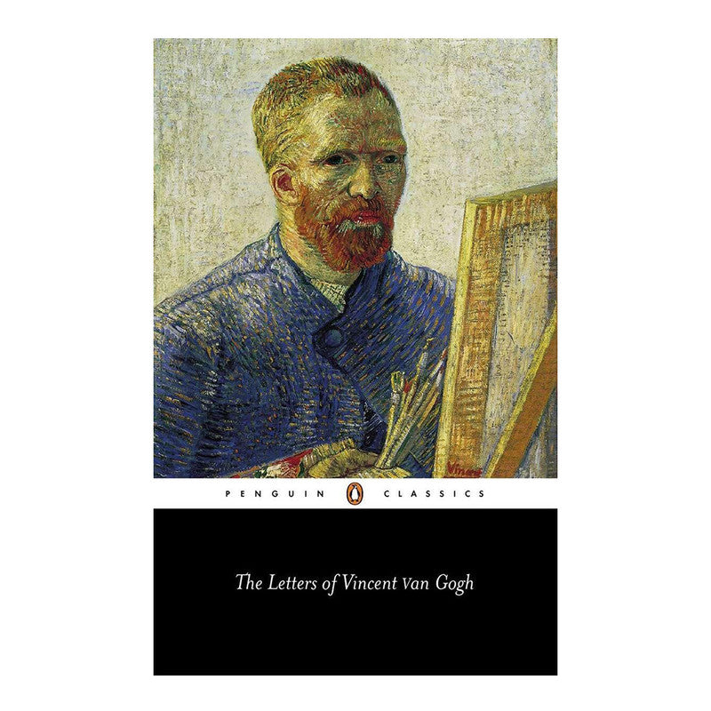 Penguin Black Spine Classics: The Letters Of Vincent Van Gogh by Vincent Van Gogh - Trade Paperback
