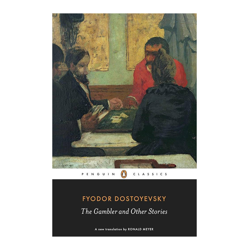 Penguin Black Spine Classics: The Gambler And Other Stories by Fyodor Dostoyevsky - Trade Paperback