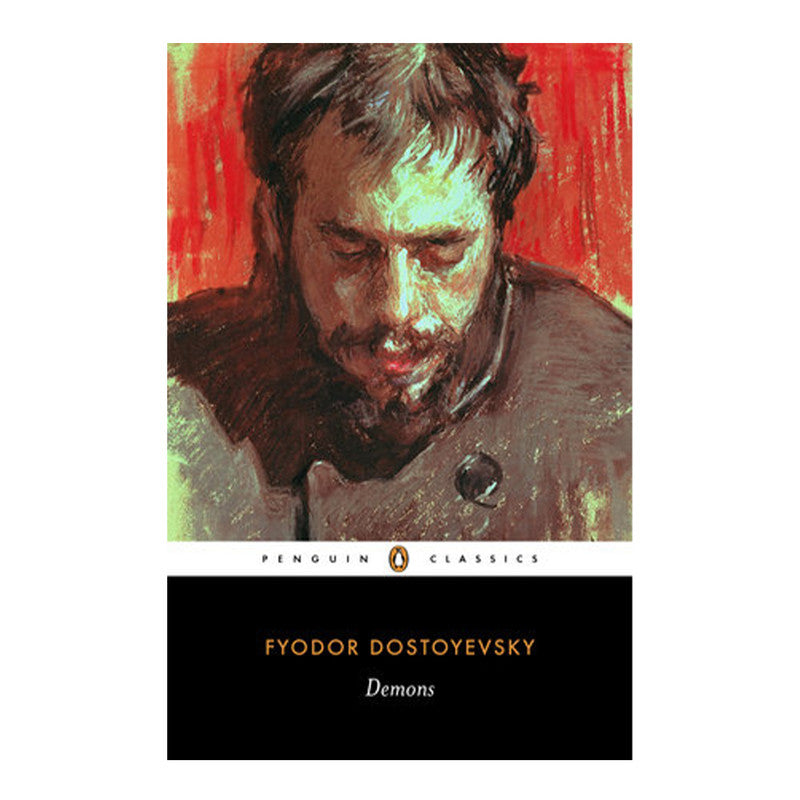 Penguin Black Spine Classics: Demons by Fyodor Dostoyevsky - Trade Paperback