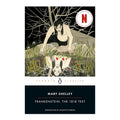 Penguin Black Spine Classics: Frankenstein: The 1818 Text by Mary Shelley - Trade Paperback