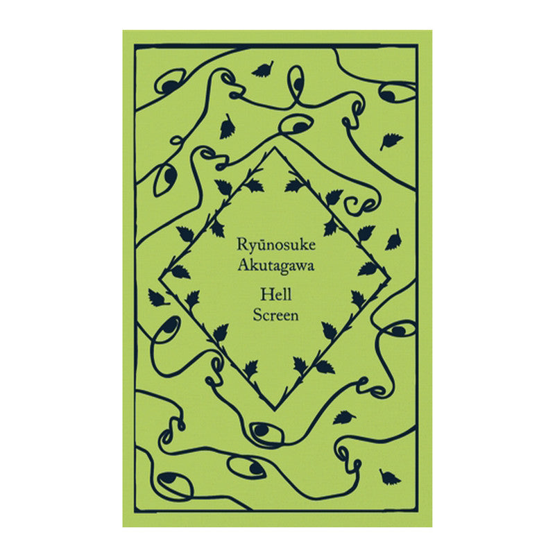 Penguin Clothbound Classics: Hell Screen by Ryunosuke Akutagawa - Hardcover