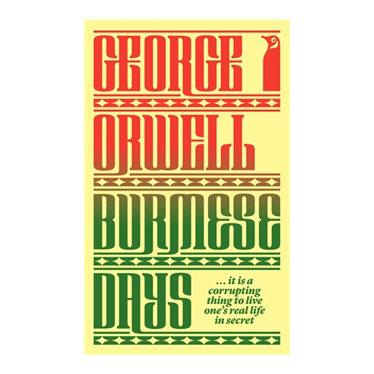 Burmese Days by George Orwell - Trade Paperback - Fiction - Classics
