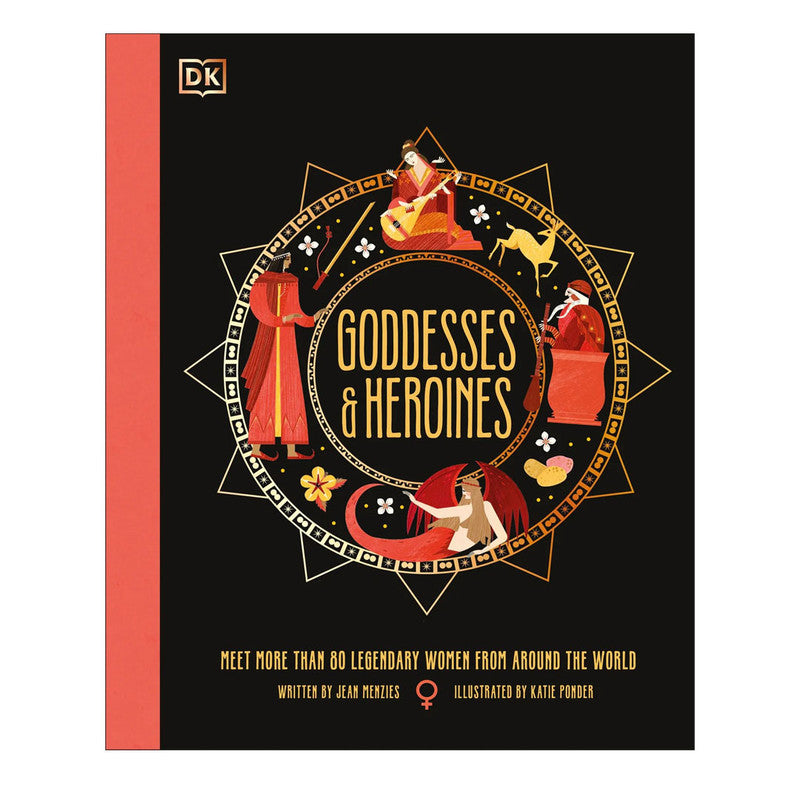 DK Goddesses And Heroines By Jean Menzies Hardcover