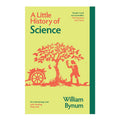 A Little History of Science