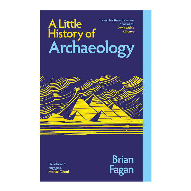 A Little History of Archaeology