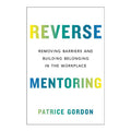 Reverse Mentoring by Patrice Gordon - Hardcover - Business Books