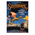 Nevermoor #04 Silverborn: The Mystery Of Morrigan Crow By Jessica Townsend Trade Paperback