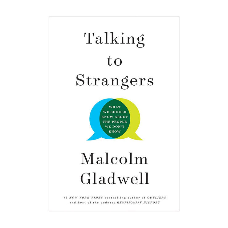 Talking to Strangers: What We Should Know About the People Trade Paperback - Self-Help