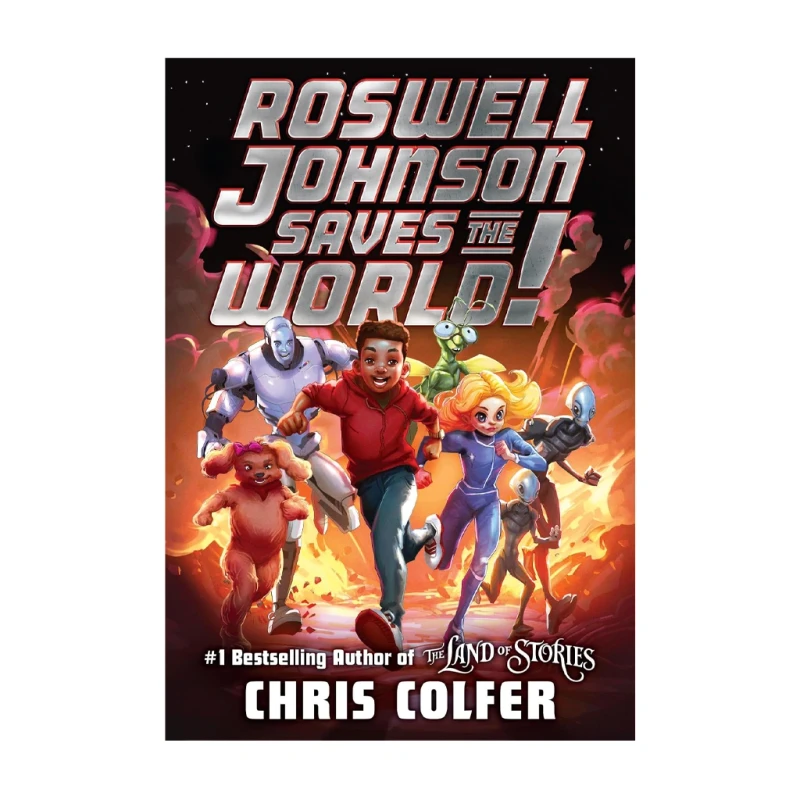 Roswell Johnson Saves the World! by Chris Colfer – Trade Paperback - Children's Books