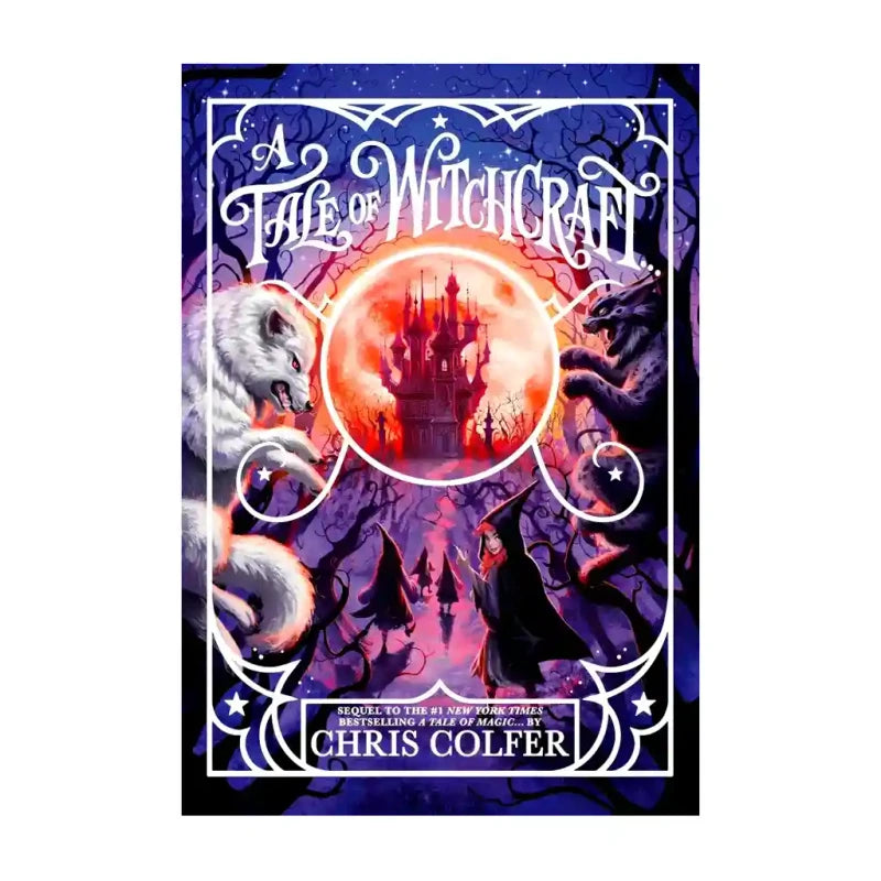 A Tale Of Witchcraft… Trade Paperback By Chris Colfer