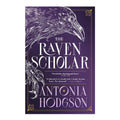 The Raven Scholar by Antonia Hodgson - Trade Paperback - Science Fiction, Fantasy & Horror