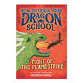 How To Train Your Dragon School: Fight Of The Flamestrike by Cowell, Cressida Trade Paperback