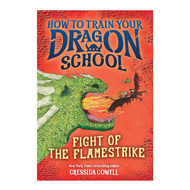 How To Train Your Dragon School: Fight Of The Flamestrike by Cowell, Cressida Trade Paperback